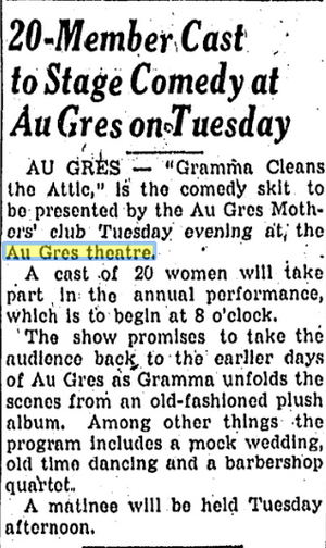 Au Gres Theatre - March 1951 Mention (newer photo)